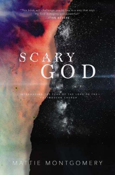Scary God: Introducing the Fear of the Lord to the Postmodern Church