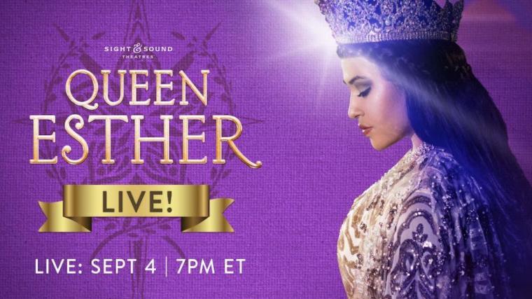 Sight & Sound Theaters to Broadcast Live Performance of “Queen Esther” After Over 200 Shows Were Canceled Due to Coronavirus