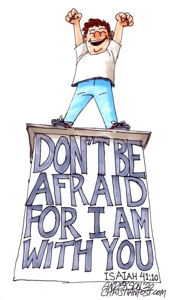 Don't Be Afraid!