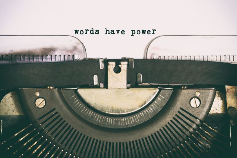 Words have power 