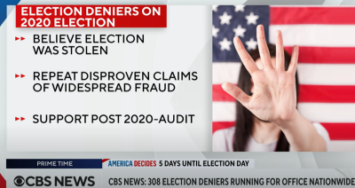 CBS News lays out the criteria it uses to determine whether or not a candidate for office is an "election denier" in a report, Nov. 3, 2022.