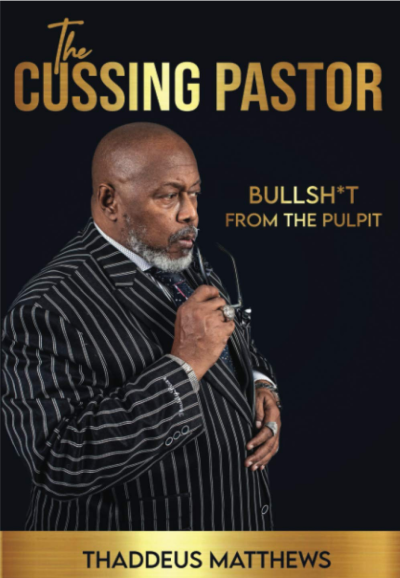 The cover art for Pastor Thaddeus Matthews' 2021 book,