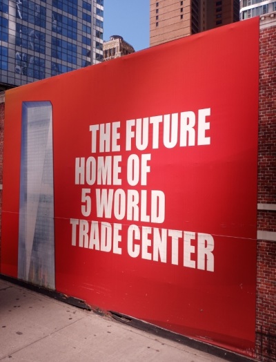 A poster photographed in September 2024 promoting the future location of 5 World Trade Center, a skyscraper set to be built in New York City near the Freedom Tower. 