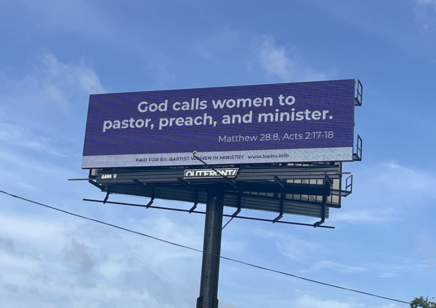 A billboard displayed in Orlando, Florida, in June 2026 by the group Baptist Women in Ministry in response to the Southern Baptist Convention considering a constitutional amendment barring female pastors. 