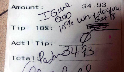 A Reddit user who is also a waiter posted on Jan. 29, 2013, an image of a note on a receipt left by a diner claiming to be a pastor questioning the suggested tip. The purported pastor wrote: "I give God 10 percent, why do you get 18?"