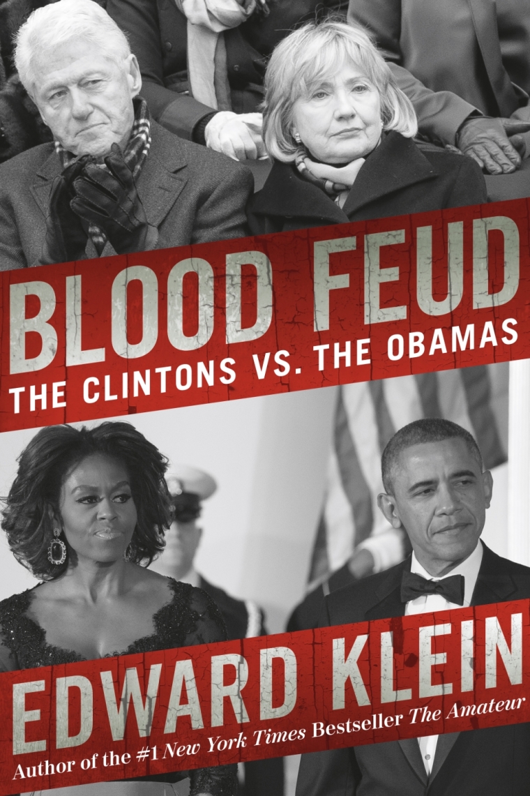 Hillary Clinton, Barack Obama, Edward Klein, Blood Feud