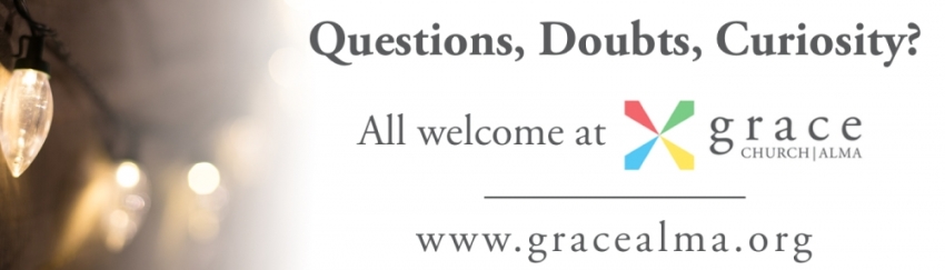 Grace church billboard graphic reading "Questions, Doubts, Curiosity? All welcome at Grace," put up in December, 2014 in Alma, Arkansas