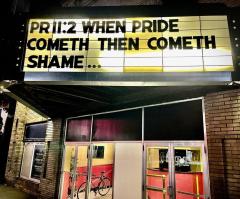 Church rents movie theater marquee in response to LGBT pride event: 'Then cometh shame'