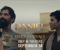 'Daniel And The Fiery Furnace' trailer debuts with epic first look at biblical hero's faith (exclusive)