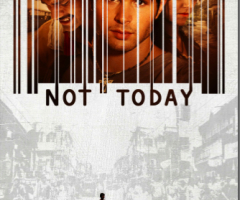 'Not Today' Film Exposes Plight of Dalits, Human Slaves