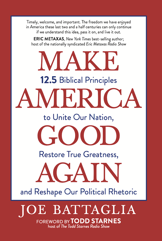 'Make America Good Again' Christian media leader Joe Battaglia s