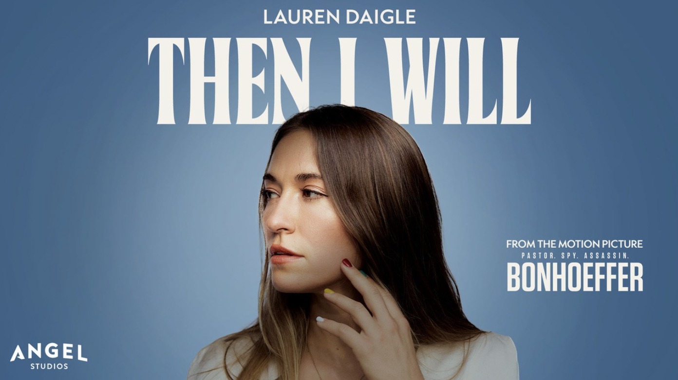 లారెన్ డైగల్ 'బోన్‌హోఫర్' చిత్రానికి ఎండ్ టైటిల్ ట్రాక్‌ను విడుదల చేసింది