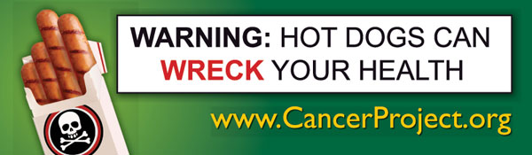 are hot dogs worse than cigarettes Eating Hot Dogs as Risky as Smoking Cigarettes?