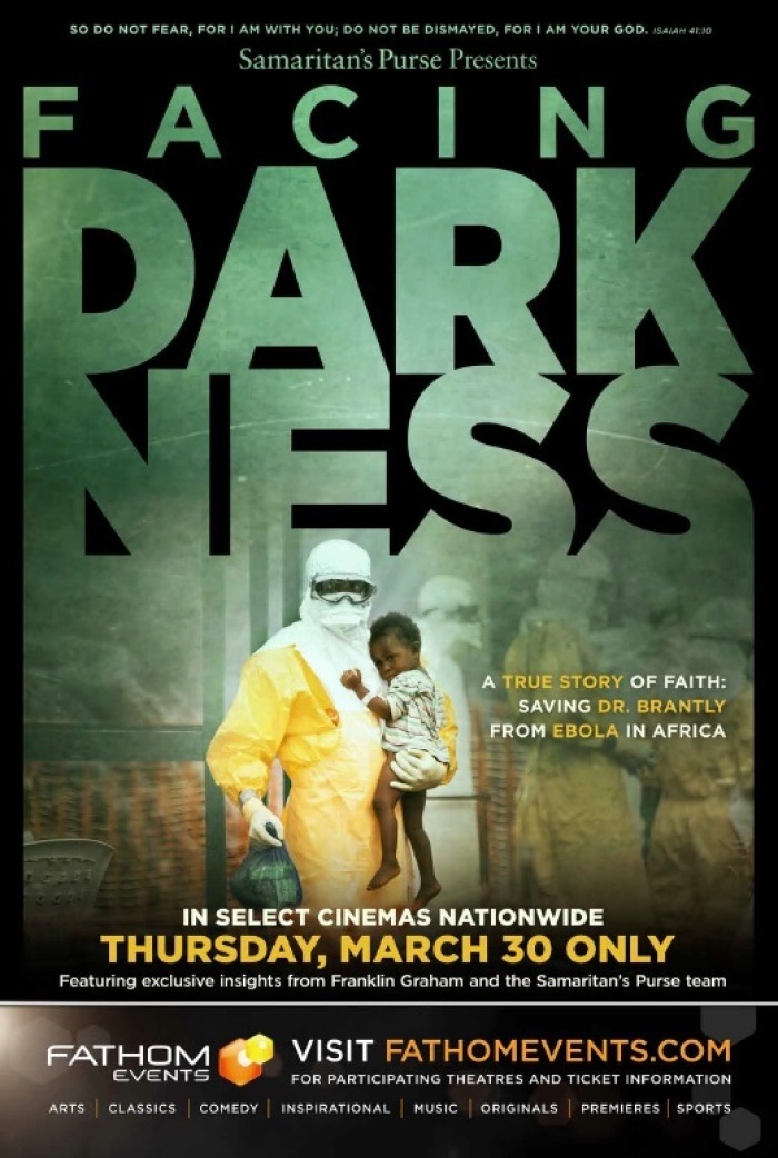 Franklin Graham and Samaritan Purse to Release Gripping Film 'Facing Darkness' About Ebola Stricken Missionaries, 2106.