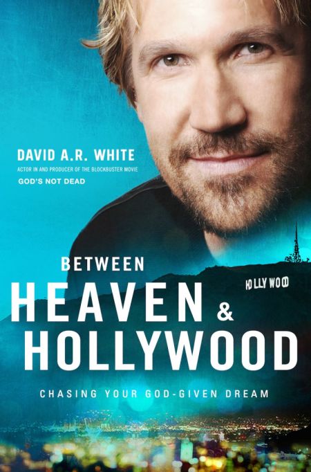David A.R. White release book, Between Heaven & Hollywood, Oct. 2016.