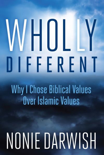 Wholly Different, by Nonie Darwish