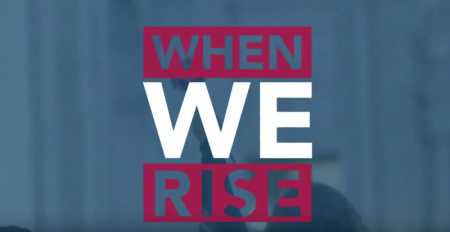 An ad for the ABC miniseries "When We Rise." The four-part miniseries focused on the history of the gay rights movement from the 1970s to 2013.