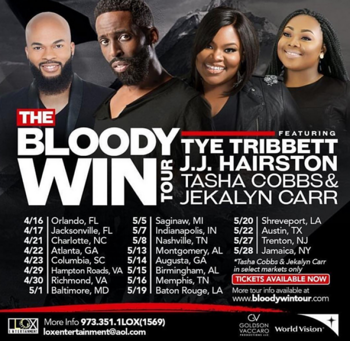 The Bloody Win tour featuring JJ Hairston, Tye Tribbett, Tasha Cobbs and Jekalyn Carr kicks off in Orlando, Florida on April 16.