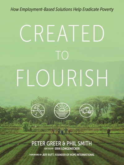 Created To Flourish by Peter Greer and Phil Smith