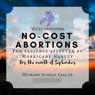 Whole Woman's Health a privately-owned feminist organization, will be offering free abortions to victims of Tropical Storm Harvey for the entire month of September.