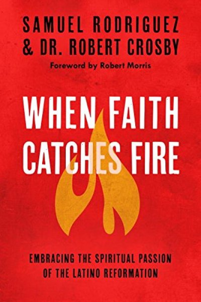 When Faith Catches Fire book cover, June 2017