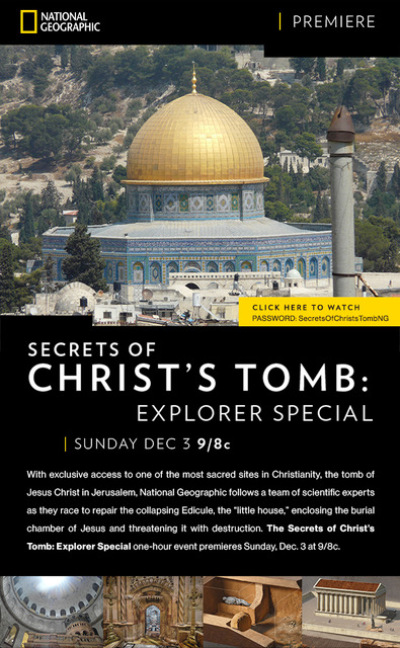 Nat Geo's 'The Secret of Christ's Tomb: Explorer Special' to Air Sunday 12/3