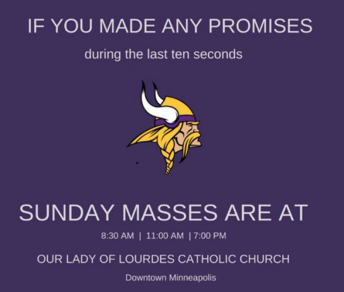 Our Lady Of Lourdes Catholic Church in Minneapolis, Minnesota posted a social media message on January 15, 2018 to invite Minnesota Vikings fans to church.