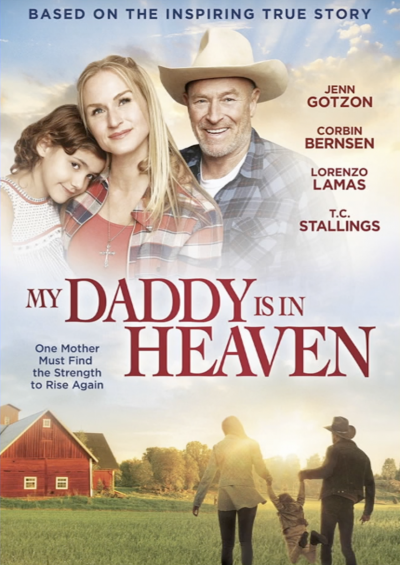 Based on the inspiring true story, 'My Daddy Is In Heaven' premieres March 13 on DVD, Digital & On Demand.
