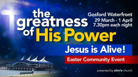 Promo sign for "The Greatness of His Power" March 29, 2018 event by Elim Church in Australia.