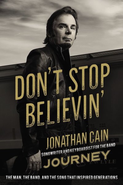 Songwriter & Rock and Roll Hall of Fame inductee Jonathan Cain's memoir cover, May 2018.