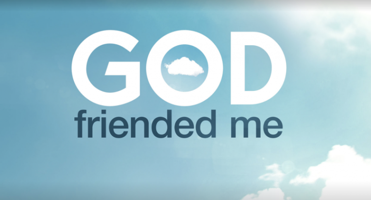 God Friended Me