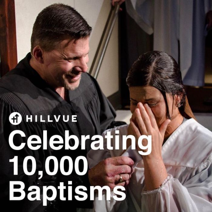 Hillvue Heights Church in Kentucky is celebrating the baptisms of 10,000 people.