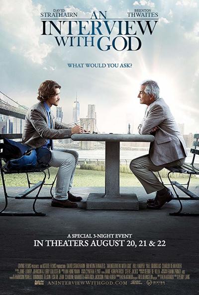 'Interview with God' to hit theaters August 20-22, 2018
