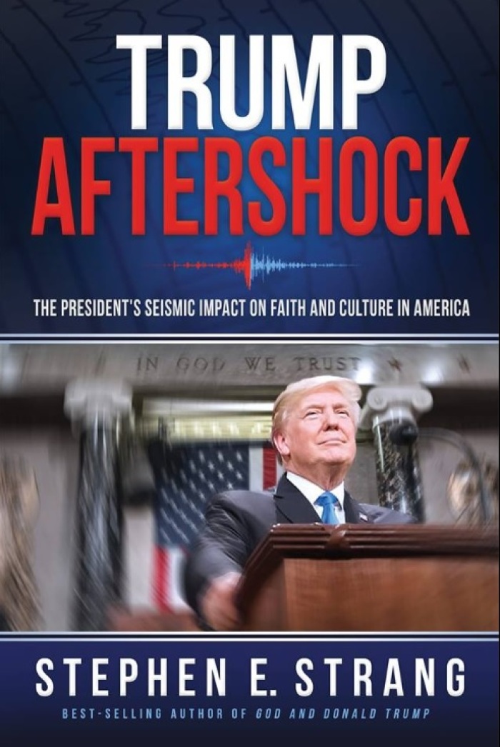 Steve Strang's 2018 book 'Trump Aftershock: The President's Seismic Impact on Faith and Culture in America.'