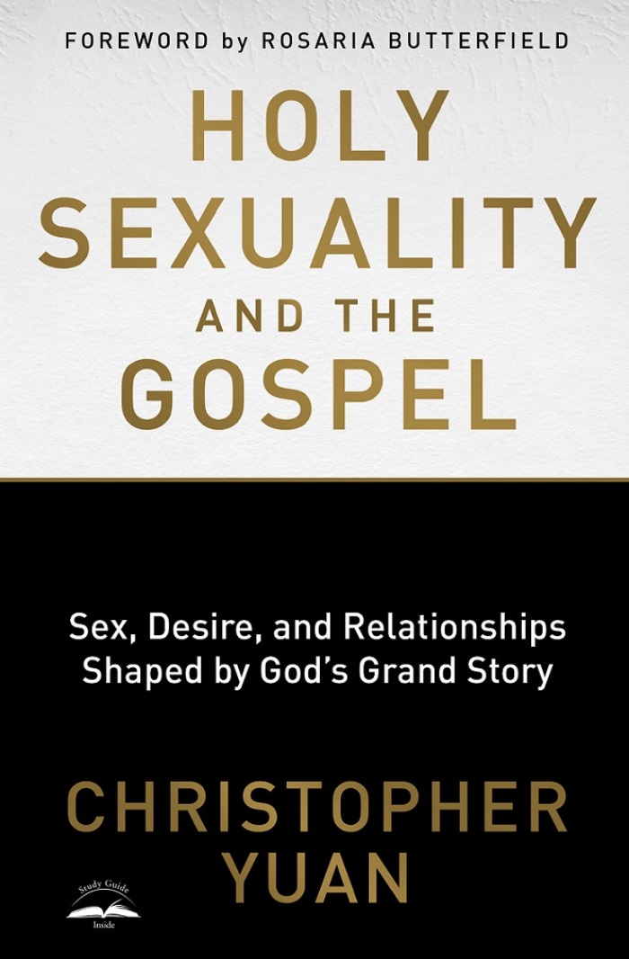 The 2018 book 'Holy Sexuality and the Gospel: Sex, Desire, and Relationships Shaped by God's Grand Story' by Christopher Yuan.