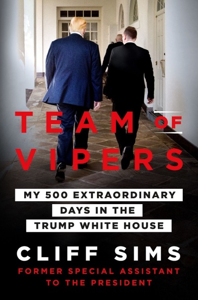 The 2019 book 'Team of Vipers: My 500 Extraordinary Days in the Trump White House,' by Cliff Sims. 