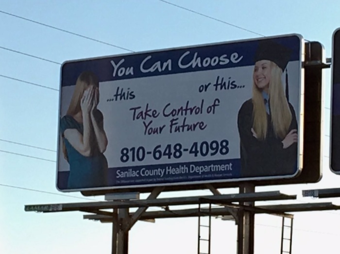 A controversial billboard posted by the Sanilac County Health Department of Michigan in 2019 that was eventually taken down in response to outcry by pro-life activists and others. 