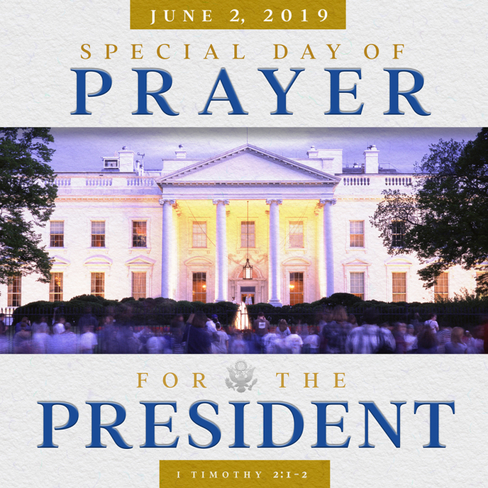 Poster announcing June 2, 2019 'Special Day of Prayer for the President.'