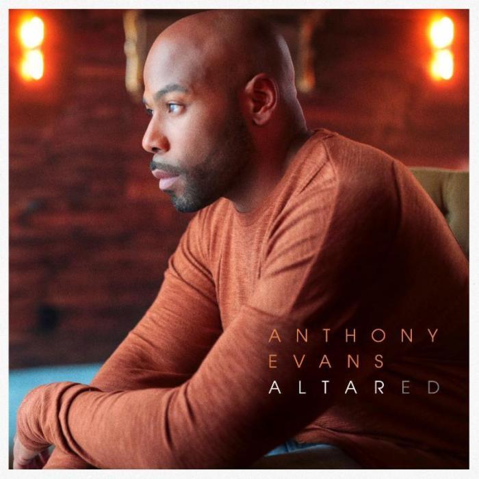 Anthony Evans album cover, Altared May 2019.