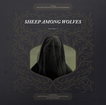 The 2019 documentary "Sheep Among Wolves: Volume II", released by FAI Studios, which is part of the missionary group Frontier Alliance International. 
