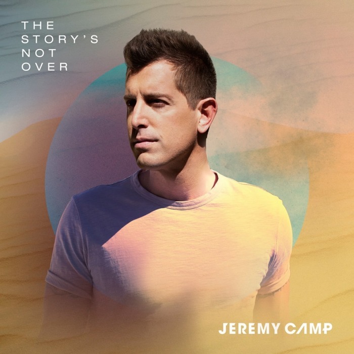 Grammy-nominated singer/songwriter Jeremy Camp’s new albumThe Story’s Not Over is now available