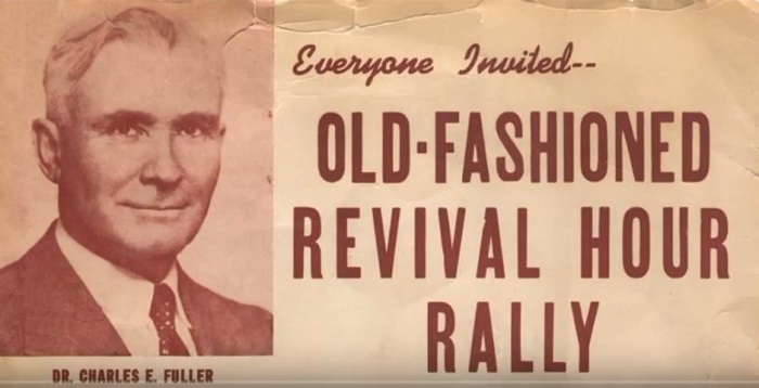An ad for the Old Fashioned Revival Hour, which was launched and hosted by Charles E. Fuller. 