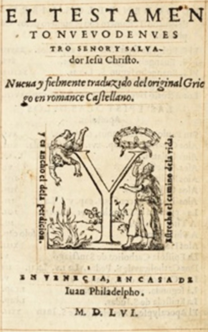 A copy of the Spanish New Testament translated by Juan Pérez de Pineda (c. 1500-1567). 
