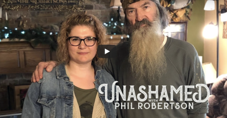 Phil Robertson's Daughter Opens Up About Meeting Her Dad on his podcast, May 31, 2020