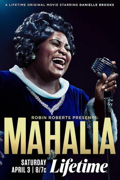 'Robin Roberts Presents: Mahalia' will premiere April 3 at 8pm/7c only on Lifetime, 2021