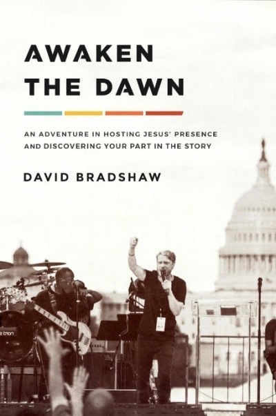 The 2021 book 'Awaken the Dawn' by David Bradshaw, a Virginia pastor who has led large-scale prayer and revival meetings in Fredericksburg, Virginia, Washington, D.C., and elsewhere. 