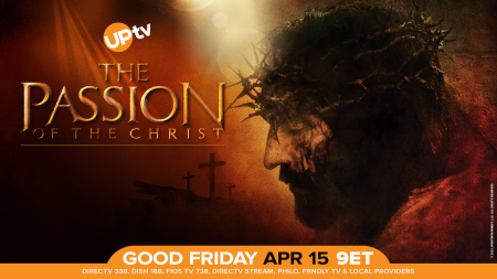 "The Passion of the Christ" running on UP tv for its Easter week-long programming, 2022