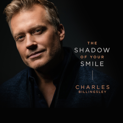 Charles Billingsley album cover, The Shadow of your Smile, 2022