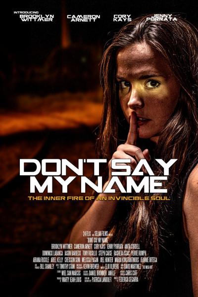 'Don't Say My Name' movie poster, 2021