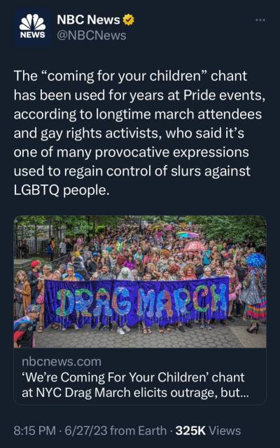 A screenshot of a tweet from NBC News explained that the chant 'we're coming for your children' is one of many sayings used by the LGBT community to 'regain control of slurs' against them. 